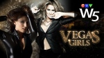 W5: Vegas Girls