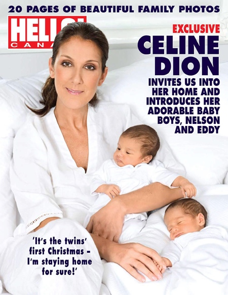 Hello! Canada's cover features Celine Dion. The magazine is set to hit newsstands Thursday.