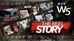 W5: The Reel Story