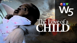 W5 Love of a Child