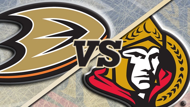 Ottawa Senators vs. Anaheim Ducks