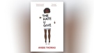 The Hate U Give by Angie Thomas named Indigo 's Book of the Year for 2017. (Indigo Books & Music Inc.)