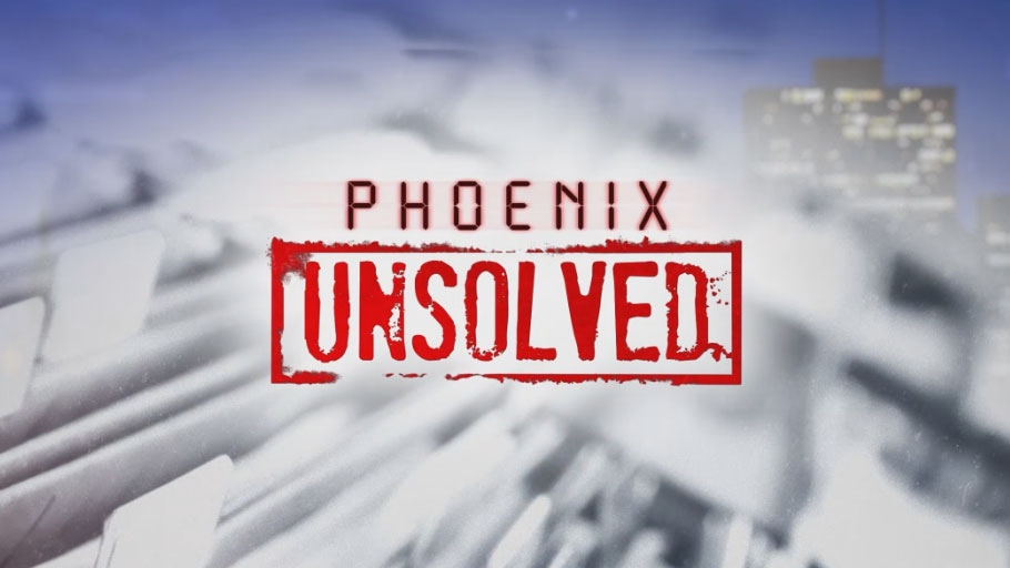 Phoenix Unsolved