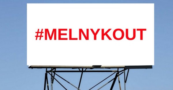 Melnyk out campaign