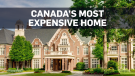 A look inside Canada's most expensive home