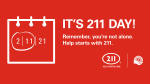 Thursday, Feb. 11th is 211 Day, a day to raise awareness about the service that anybody can call for government, social, health, community services and its 24 hours a day, 365 days of the year.