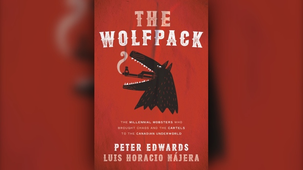 The Wolfpack: Book details Mexican cartels' dealings with new era of Canadian organized crime