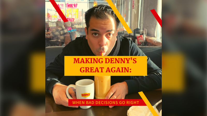 Juan Delgado's "Make Denny's Great Again: When Bad Decisions Go Right" image for his 24-hour fundraiser at downtown Toronto Denny's. (Courtesy of Juan Delgado)
