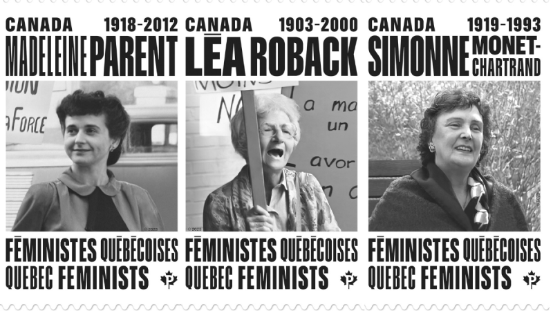 Canada post issued three stamps honouring Que. feminists: Madeleine Parent, Lea Roback and Simonne Monet-Chartrand. SOUCRE: Canada Post