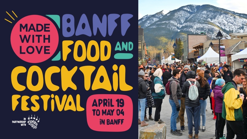 The 2024 Made with Love Banff Food and Cocktail Festival runs from April 19 to May 4.
