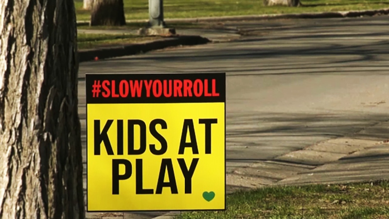 The Slow Your Roll campaign is back in Lethbridge, reminding drivers to watch for children playing outside