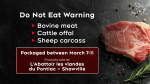 April 25, 2024: The government of Quebec has issued a warning asking the public not to consume various beef and sheep meat products sold by Abattoir les viandes du Pontiac, citing safety concerns. 