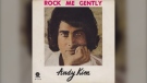 Andy Kim's "Rock Me Gently" cover. (Submitted)
