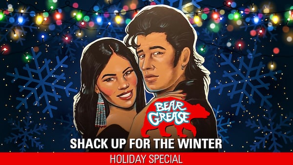 Indigenous ‘Bear Grease Shack up for the Winter’ musical coming to the Citadel