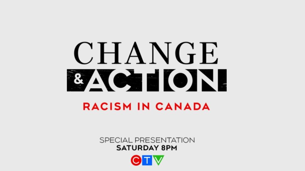 Change Racism CTV Presents Change & Action: Racism in Canada