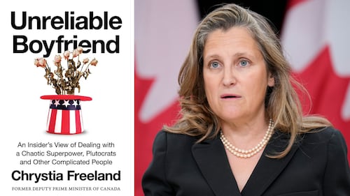 ‘Unreliable Boyfriend’: Seven takeaways from Chrystia Freeland’s new book