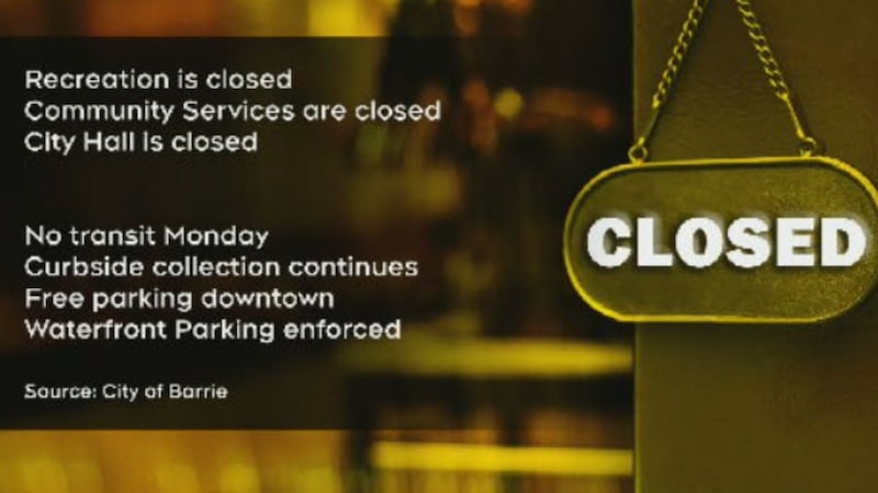 What's closed in Barrie. recreation, community services, city hall will be closed Monday