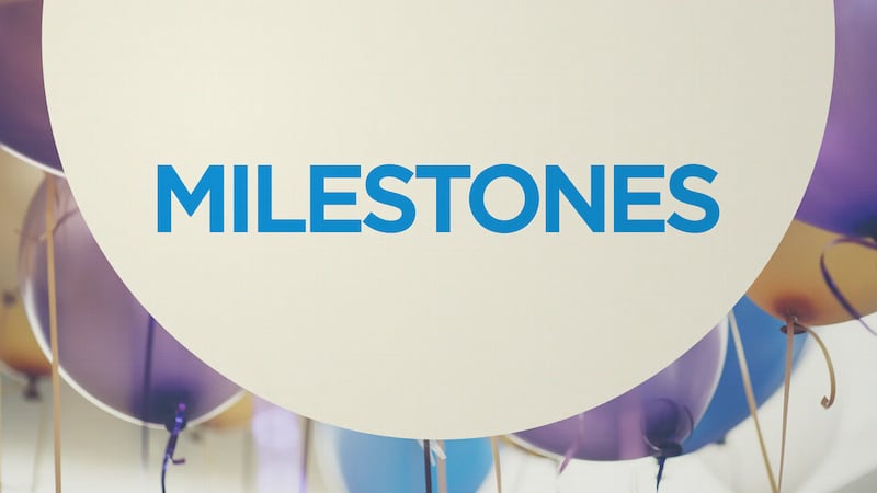 Milestones – May 28, 2026